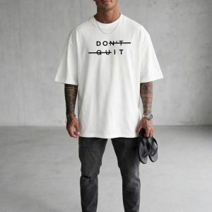 Men White Oversized Typography Dont Quit T-shirt